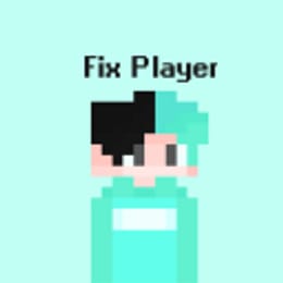 FixPlayer